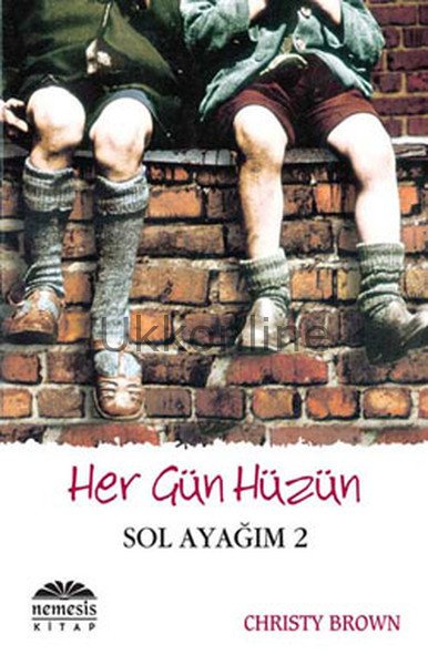 HER GÜN HÜZÜN - SOL AYAĞIM 2