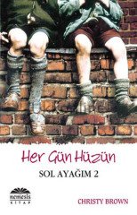 HER GÜN HÜZÜN - SOL AYAĞIM 2