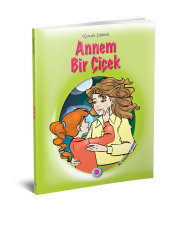 Annem Bir Çiçek