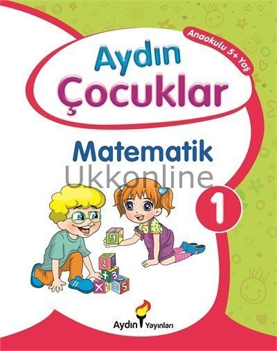 AYDIN ÇOCUKLAR MATEMATİK 1 ANAOKULU 5+ YAŞ