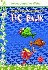 ÜÇ BALIK - PAPATYA DİZİSİ