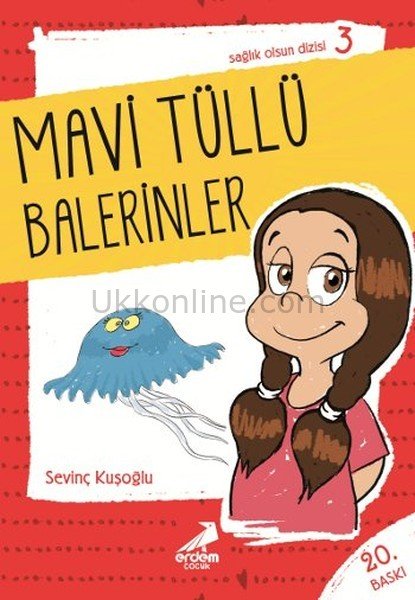 MAVİ TÜLLÜ BALERİNLER  -  SAĞLIK OLSUN DİZİSİ