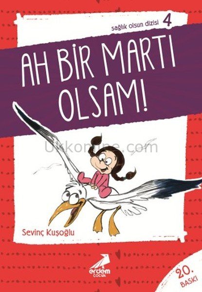 AH BİR MARTI OLSAM  -  SAĞLIK OLSUN DİZİSİ