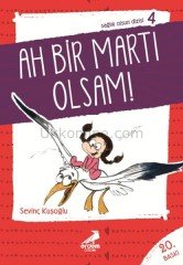 AH BİR MARTI OLSAM  -  SAĞLIK OLSUN DİZİSİ