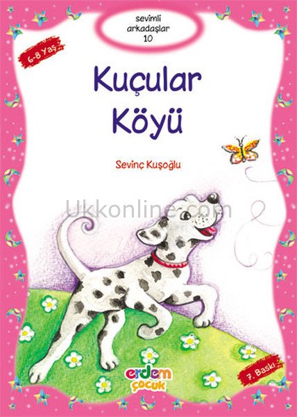 KUÇULAR KÖYÜ  -  SEVİMLİ ARKADAŞLAR