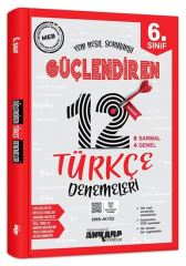 ANKARA YAYINCILIK 6.SINIF TÜRKÇE GÜÇLENDİREN 12 DENEME