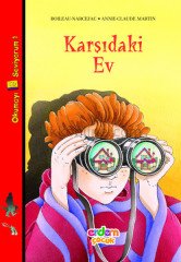 KARŞIDAKİ EV - OKUMAYI SEVİYORUM 1 DİZİSİ