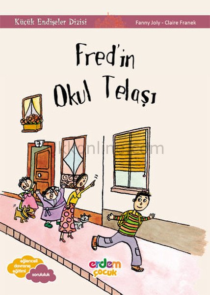 FREDİN OKUL TELAŞI - KÜÇÜK ENDİŞELER DİZİSİ