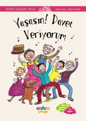 YAŞASIN DAVET VERİYORUM - KÜÇÜK ENDİŞELER DİZ.