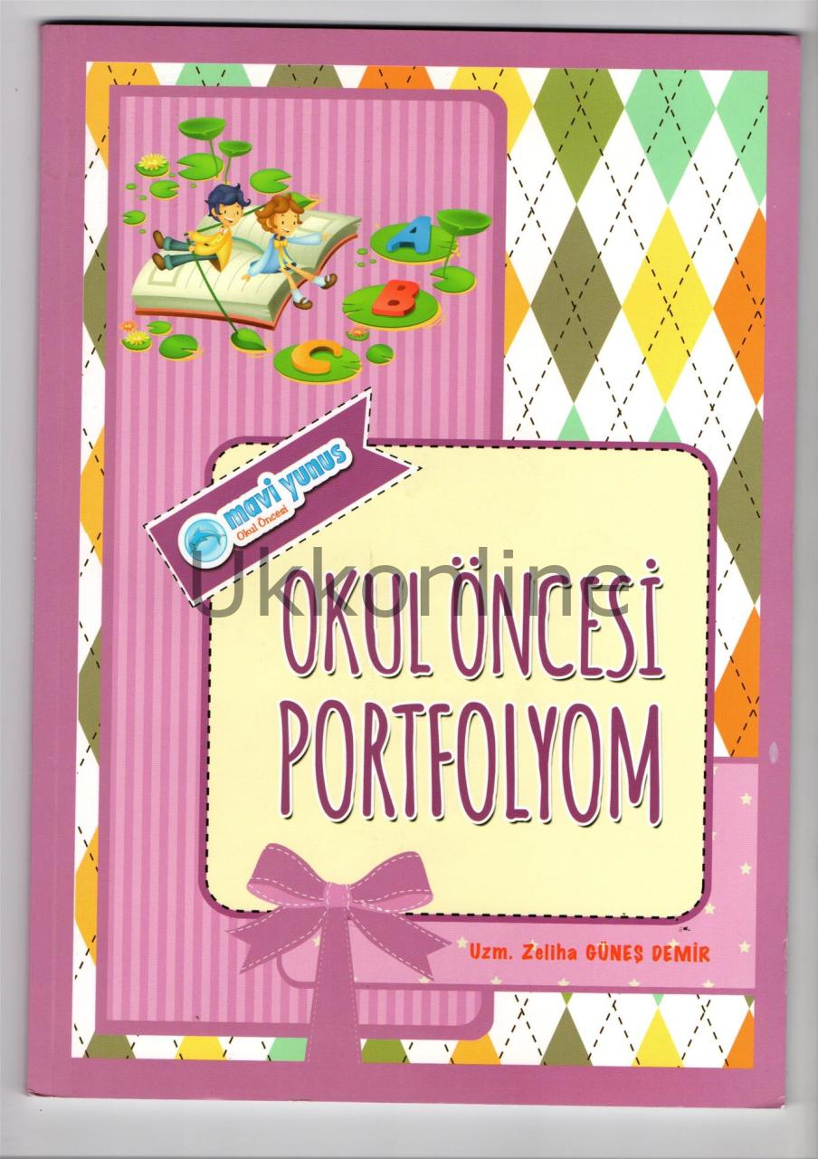 Okul Öncesi Portfolyom 4- 5 - 6 yaş