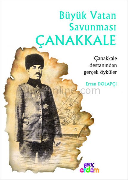 BÜYÜK VATAN SAVUNMASI ÇANAKKALE  -  Ç.KALE DİZİ