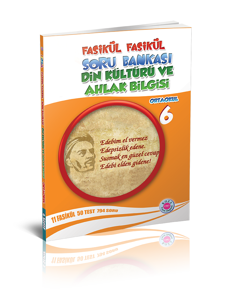 KOZA FASİKÜL FASİKÜL SORU BANKALARI DİN KÜLTÜRÜ VE AHLAK BİLGİSİ 6