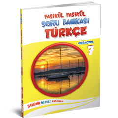 KOZA FASİKÜL FASİKÜL SORU BANKASI TÜRKÇE 7