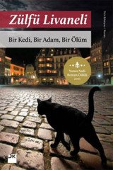 Bir Kedi , Bir Adam , Bir Ölüm